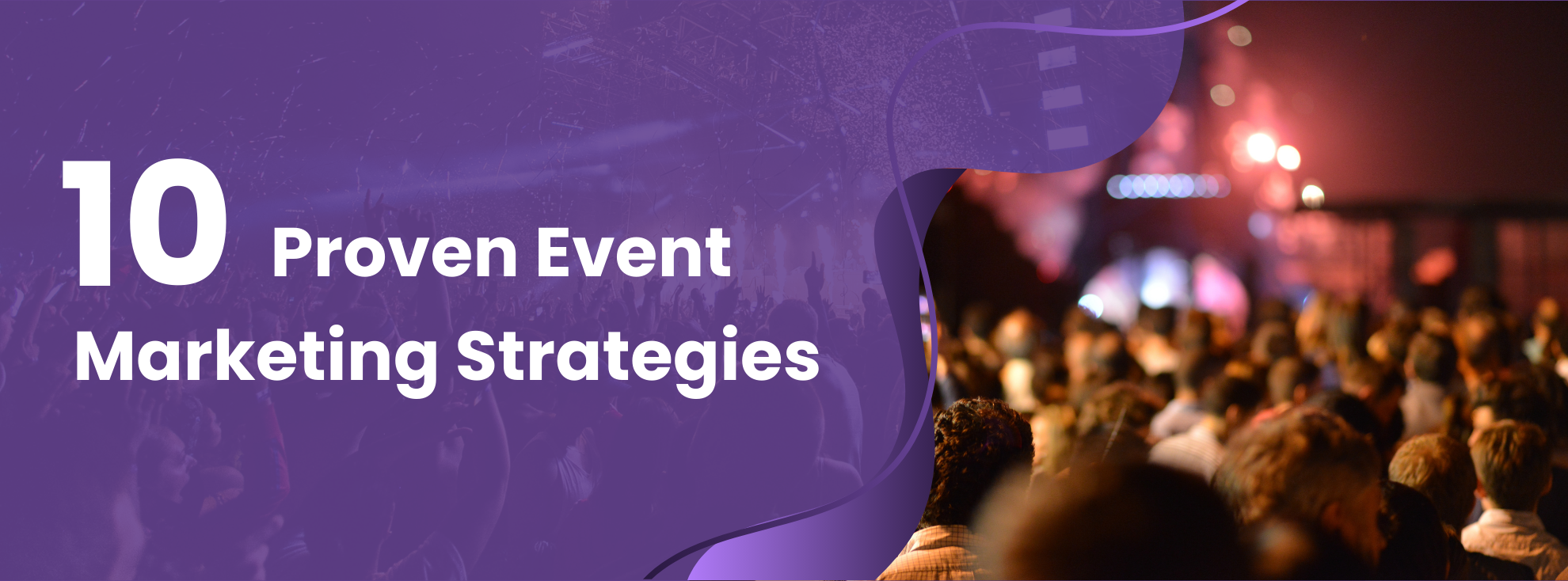 10 proven event marketing strategies - Banner