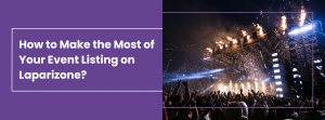 How to make the most of your event listing on Laparizone - Featured Image