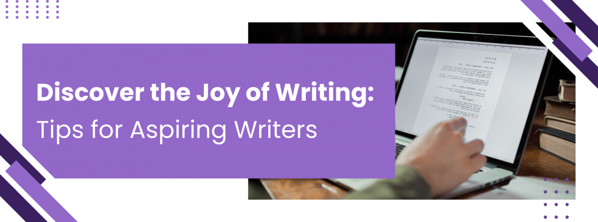 Discover the Joy of Writing: Tips for Aspiring Writers - featured image